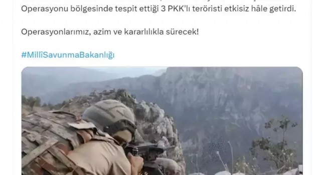 MSB'den Açıklama: 3 PKK Militanı Etkisiz Hale Getirildi