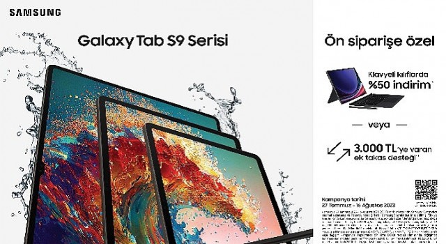 Samsung Galaxy Tab S9 Serisi, klavyeli kılıflarda %50 indirim veya 3000 TL’ye varan ek takas desteği ile ön satışta