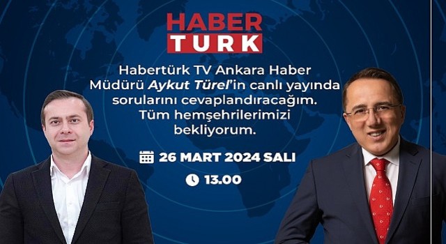 Nevşehir Belediye Başkanı ve AK Parti Nevşehir Belediye Başkan Adayı Dr. Mehmet Savran, 26 Mart Salı günü Habertürk ekranlarında olacak