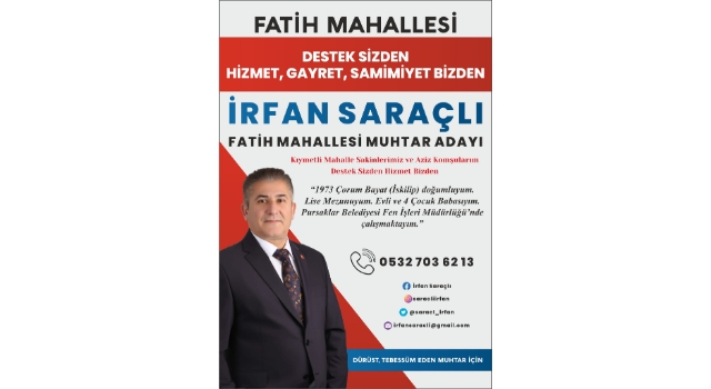 Pursaklar Fatih Mahallesi'nde Muhtar Adayı İrfan Saraçlı, Mahalle Halkına Projelerini Tanıttı