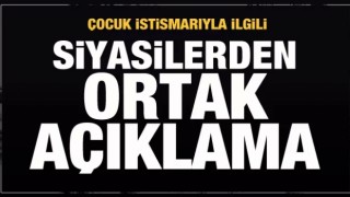 Çocuk istismarıyla ilgili bakanlık devrede! Siyasilerden açıklama