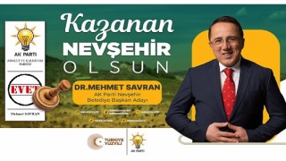 AK Parti Nevşehir Belediye Başkan Adayı Dr. Mehmet Savran, 31 Mart Pazar günü gerçekleştirilecek seçimler öncesi Nevşehirlilere seslendi